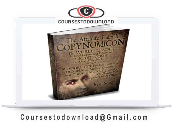 Ben Settle - Affiliate Launch Copynomicon