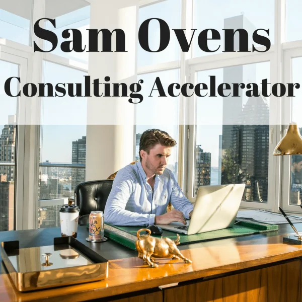 sam ovens consulting accelerator - Sam Ovens – Consulting Accelerator