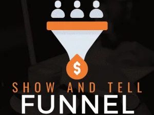 Ben Adkins - Show And Tell Funnel Download Course