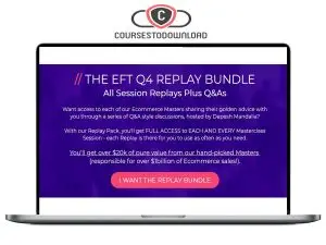 Depesh Mandalia - Ecommerce Fast Track Q4 Replays Download