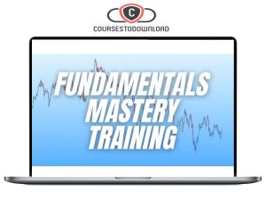 Macro FX – Fundamentals Mastery Training Download