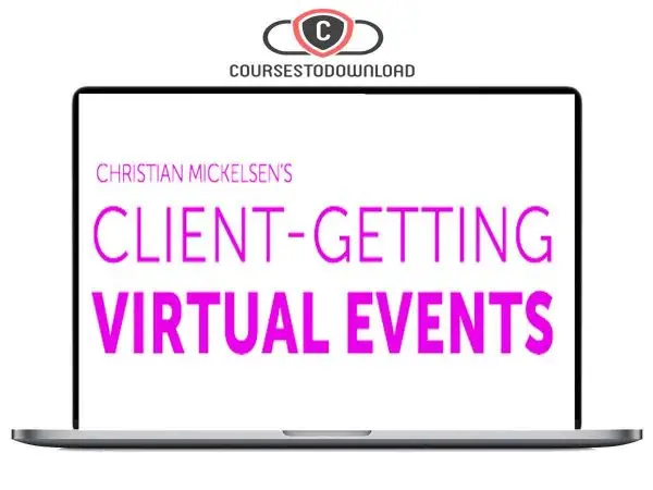 Christian Mickelsen – Client Getting Virtual Events Download