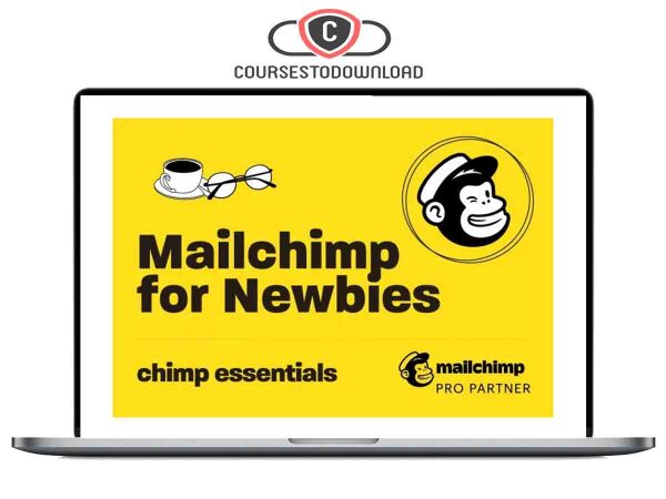 Mailchimp for Newbies by Chimp Essentials Download