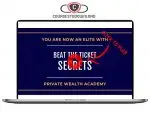 Private Wealth Academy – Beat The Ticket Secrets Download