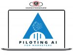 Paul Roetzer – Piloting AI for Marketers Series Download