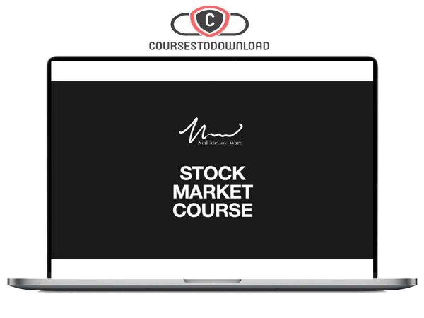 Neil McCoy-Ward – The ULTIMATE Macro Economics & Stock Market Course Download