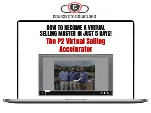 Brett Kitchen and Ethan Kap – P2 Virtual Selling Accelerator Download