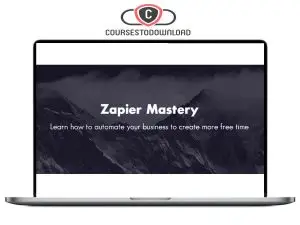 Jimmy Rose – Zapier Mastery Download