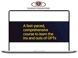 Rob Lennon – Build Powerful GPTs Course Download