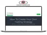 TradeSmart – How To Create Your Own Trading Strategy Download