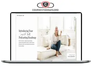 Jenna Kutcher – The Podcast Lab + The Content Lab