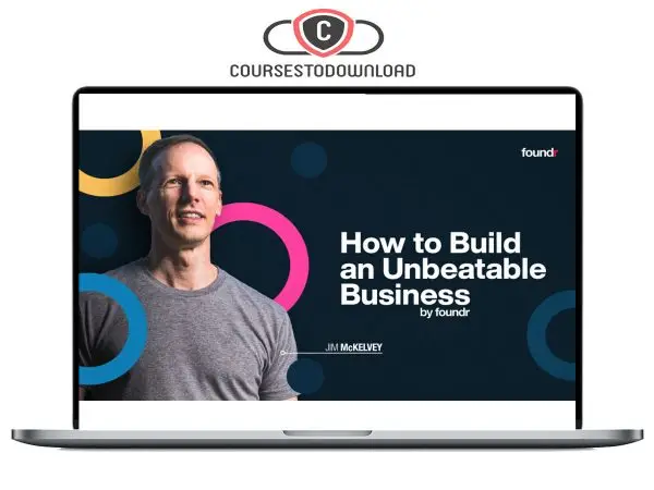 Jim McKelvey (Foundr) – How To Build An Unbeatable Business Download
