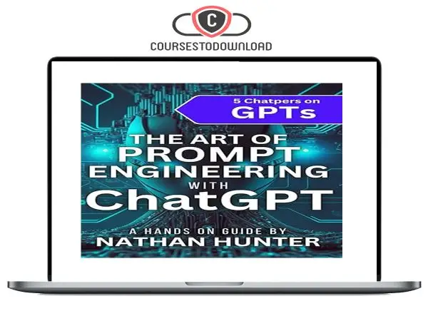 nathan hunter art prompt - Nathan Hunter – The Art of Prompt Engineering with ChatGPT