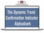 Alphashark – The Dynamic Trend Confirmation Indicator Download