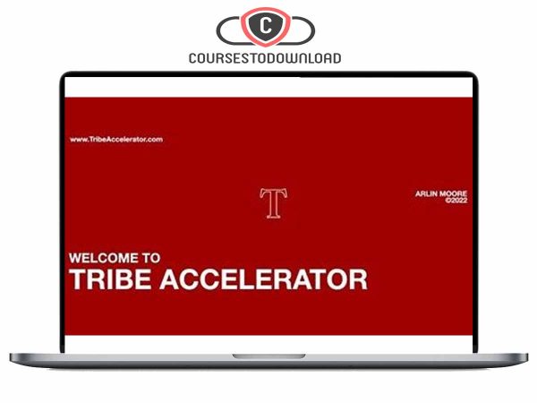 Arlin Moore - Tribe Accelerator Download
