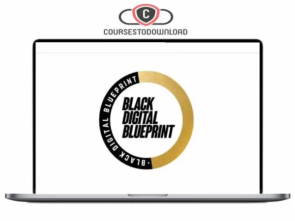BLACK DIGITAL BLUEPRINT FULL COURSE Download