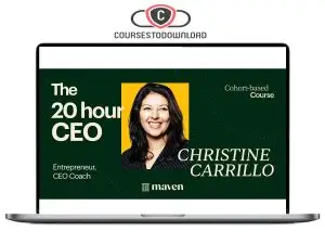 Christine Carrillo - The 20 Hour CEO Download