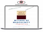 Hypnotica - Mythos of Masculinity