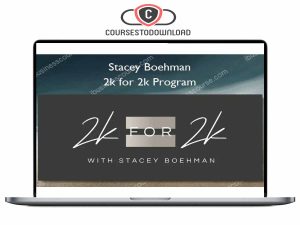 Stacey Boehman - 2k for 2k Program Download