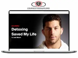 Josh Macin – The Detox Dudes Mastery 2.0