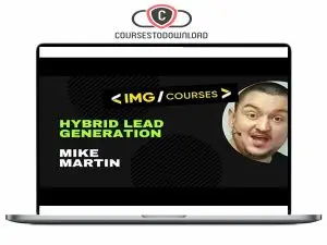 Mike Martin Hybrid Lead Generation Download
