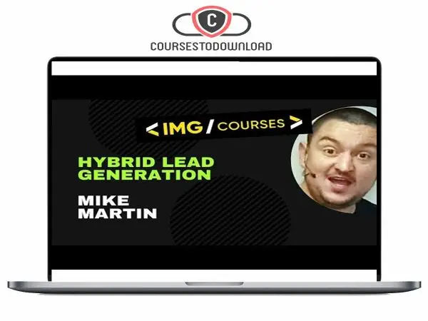 Mike Martin Hybrid Lead Generation Download