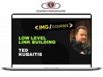 Ted Kubaitis - Low Level Link Building