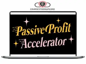 Louise Henry - Passive Profit Accelerator+Uplevel With Asana Download