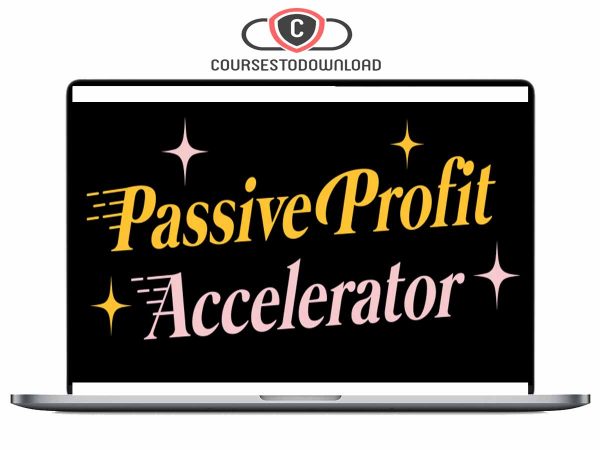 Louise Henry - Passive Profit Accelerator+Uplevel With Asana Download