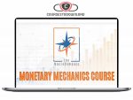 The Macrocompass – Monetary Mechanics Course Download