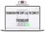 TradingView Pine Script 102 - The Complete Strategy Guide Download