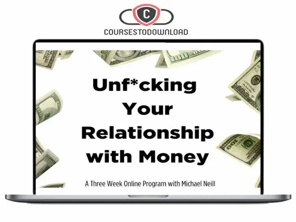 Michael Neill – Unf.cking Your Relationship with Money Download