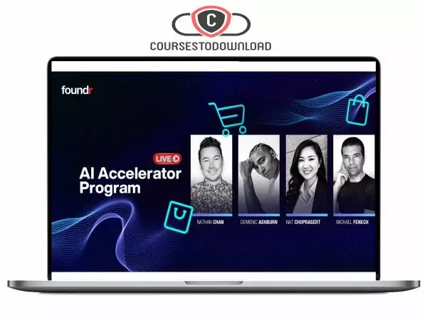 Foundr – Ai Accelerator Program Download