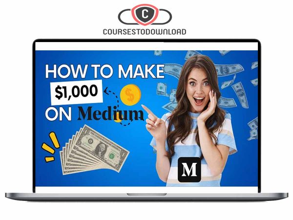 Make $1,000-$4,000 per month Writing on Medium Download