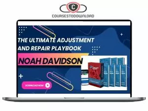 Noah Davidson - The Ultimate Adjustment and Repair Playbook Download