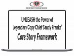 Sandy Franks (AWAI) – Core Story Framework Download