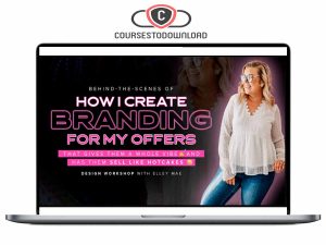 elley mae create branding - Elley Mae - How I Create Branding For My Offers