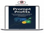 Prompt Profits - Make Money by Reverse Engineering Top Selling AI Prompts! Download