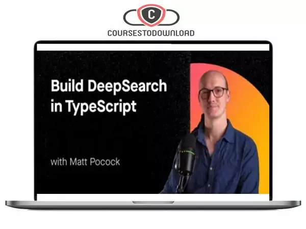 Matt Pocock (AIhero) – Build DeepSearch in TypeScript Download