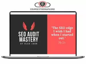 SEO Audit Mastery – SEO Course By Olga Zarr Download