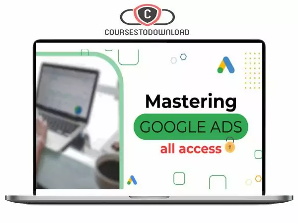 Define Digital Academy - Mastering Google Ads Download