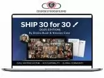 Ship 30 for 30 By Dickie Bush and Nicholas Cole + Bonus Download