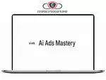 Ai Ads Mastery Download