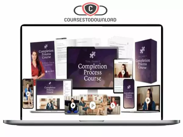 Teal Swan – Completion Process Course Download