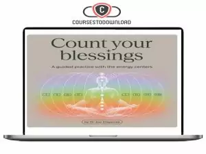 Dr. Joe Dispenza – Count Your Blessings